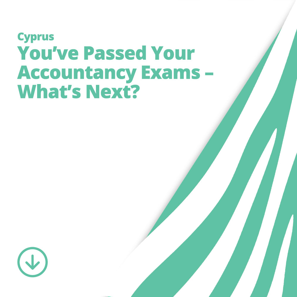You’ve Passed Your Accountancy Exams – What’s Next?
