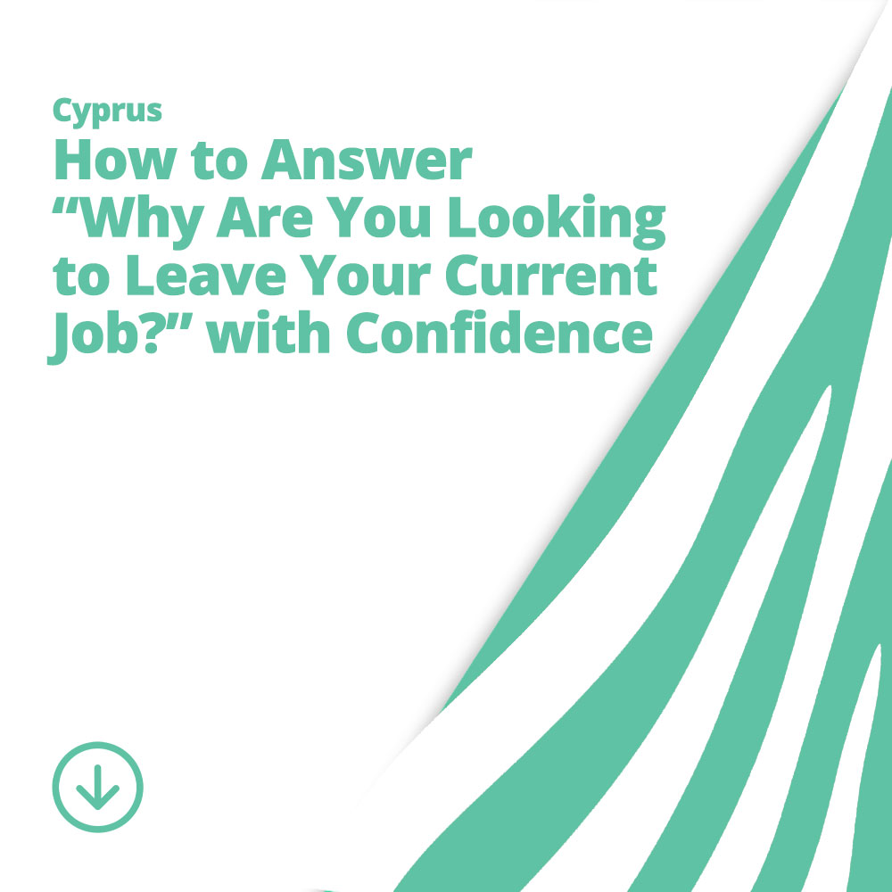 How to Answer “Why Are You Looking to Leave Your Current Job?” with Confidence