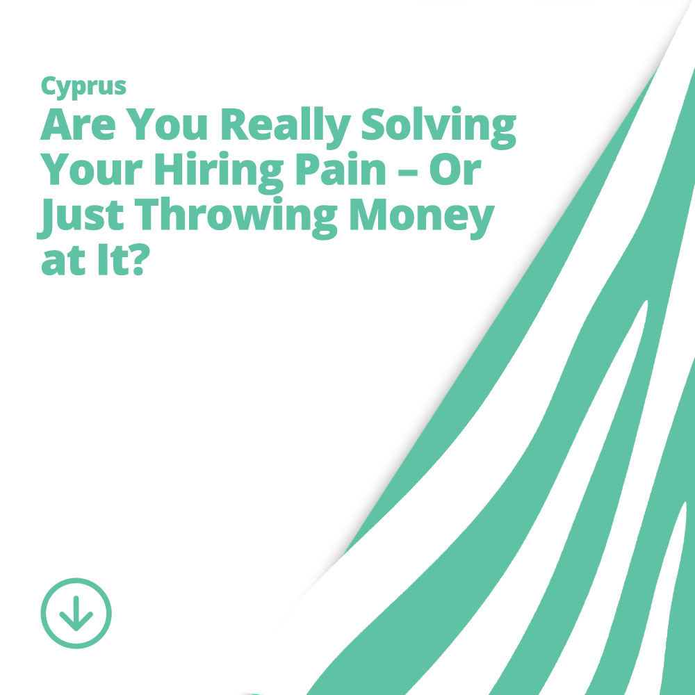 Are You Really Solving Your Hiring Pain – Or Just Throwing Money at It?
