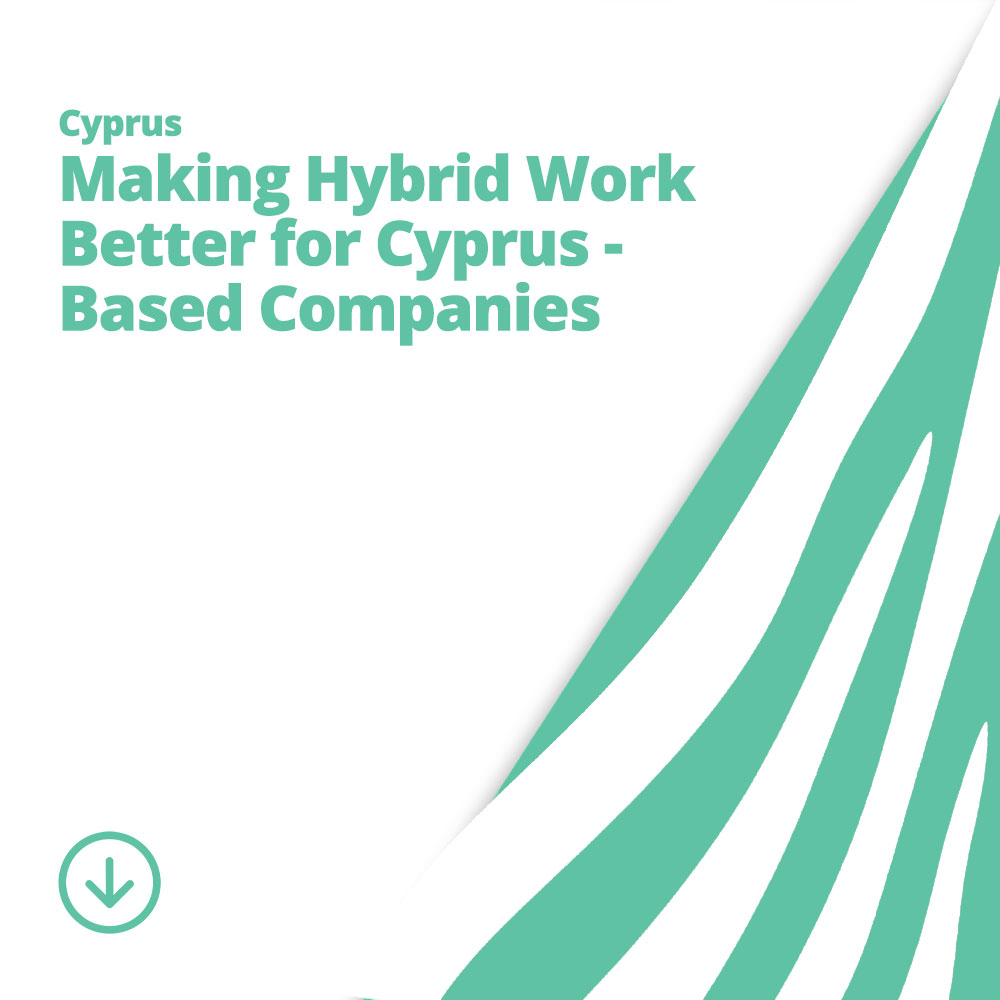 Making Hybrid Work Better for Cyprus-Based Companies