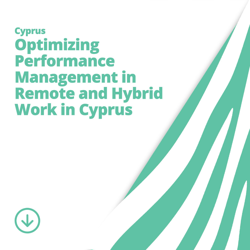 Optimizing Performance Management in Remote and Hybrid Work in Cyprus
