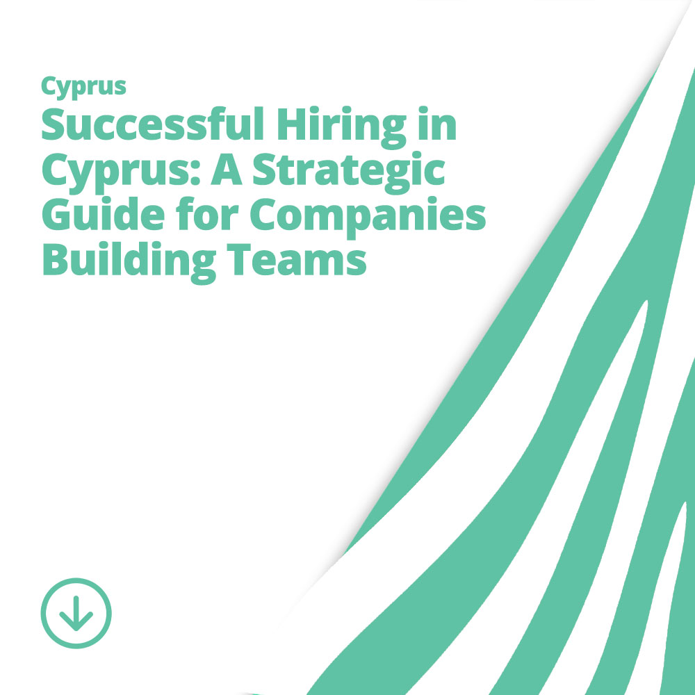 Successful Hiring in Cyprus: A Strategic Guide for Companies Building Teams
