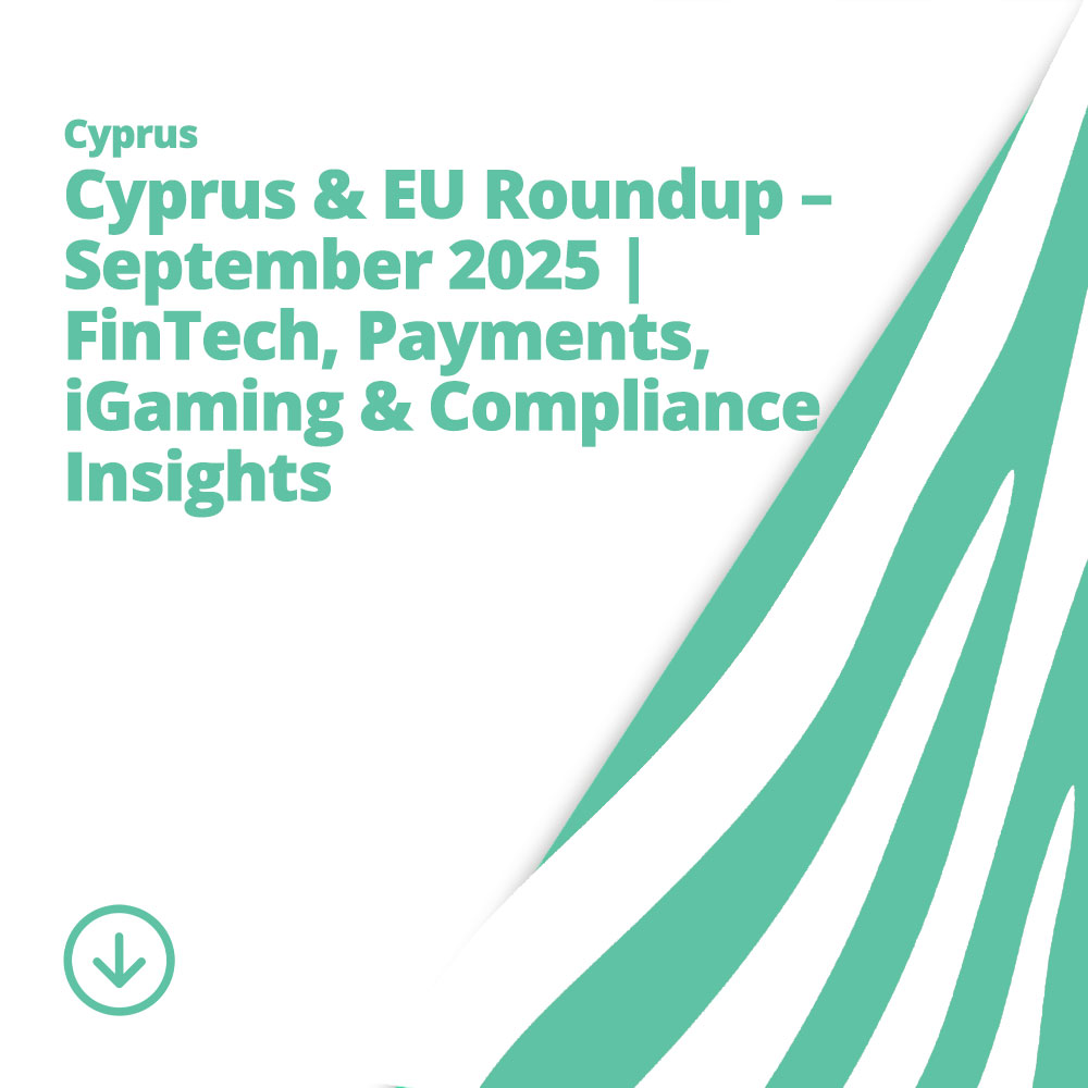 Cyprus & EU Roundup – September 2025 | FinTech, Payments, iGaming & Compliance Insights