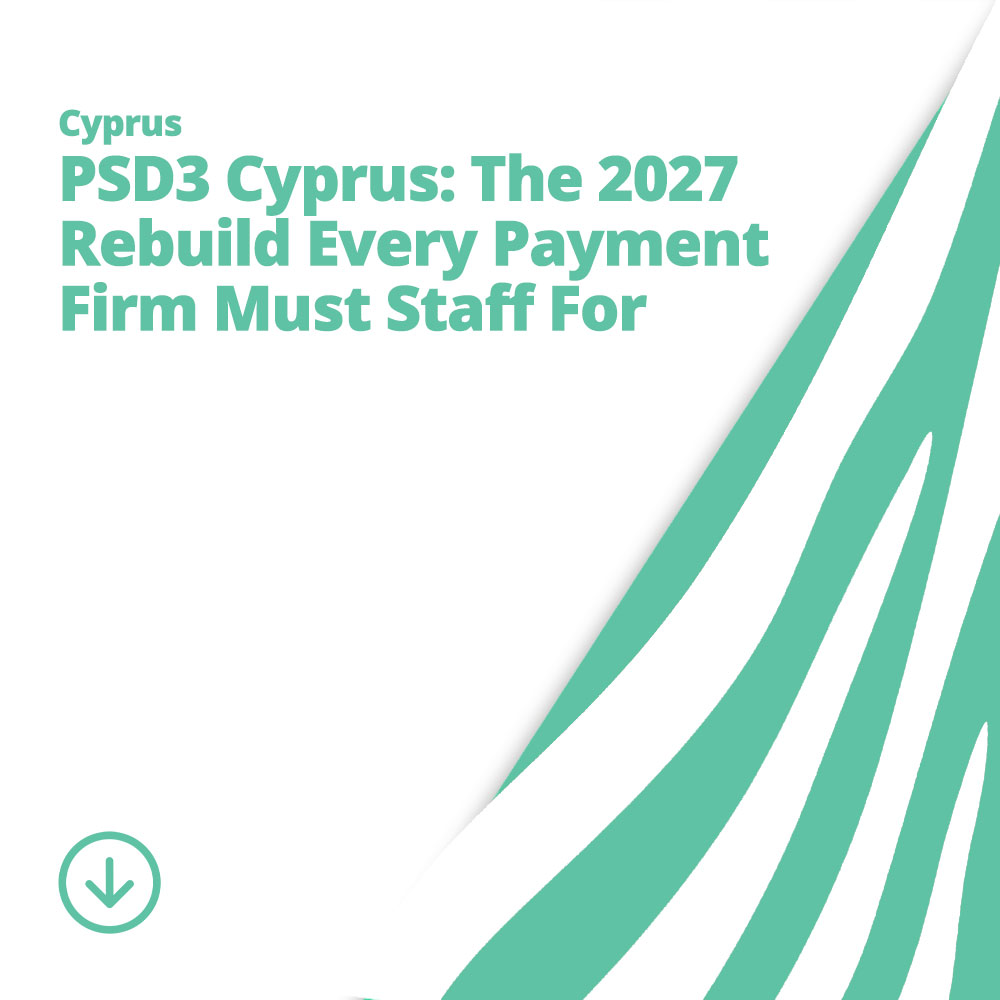 PSD3 Cyprus: The 2027 Rebuild Every Payment Firm Must Staff For